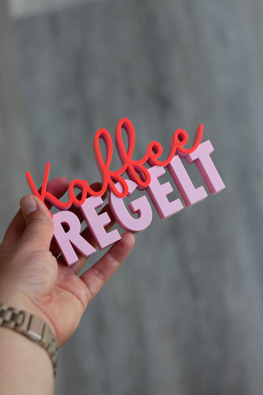 "Kaffee regelt" Aufsteller