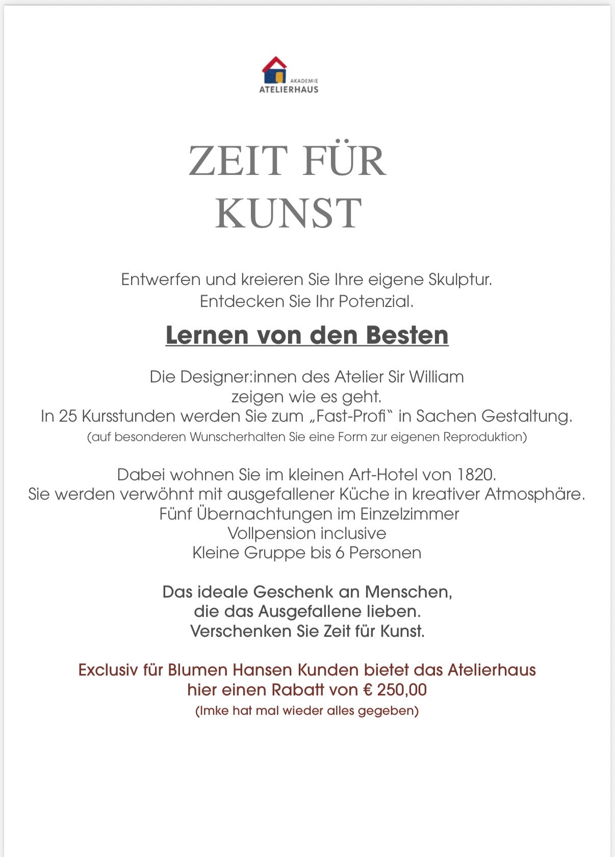 Zeit für Kunst -Lernen von den Besten- inklusive 5 Übernachtungen